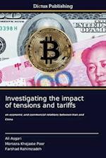 Investigating the impact of tensions and tariffs