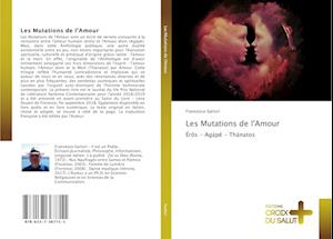 Les Mutations de l'Amour