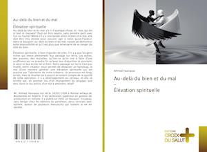 Au-delà du bien et du mal - Élévation spirituelle