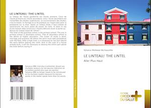 Le Linteau/ The Lintel