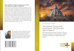 The Catholic Church and Governance: The Ohacrasy Igbo in Nigeria