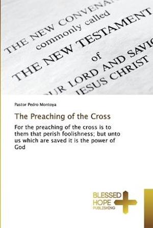 The Preaching of the Cross