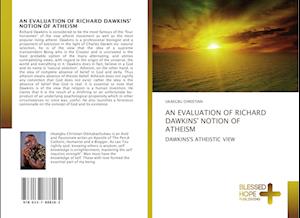 AN EVALUATION OF RICHARD DAWKINS' NOTION OF ATHEISM