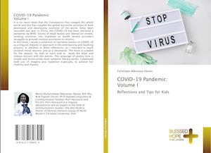 COVID-19 Pandemic: Volume I