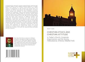 CHRISTIAN ETHICS AND CHRISTIAN ATTITUDE