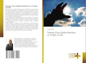 Twenty¿Five Golden Realities or Truths in Life