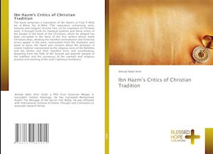 Ibn Hazm's Critics of Christian Tradition