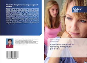 Alternative therapies for reducing menopausal problems