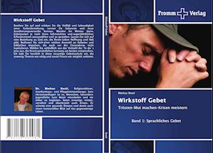 Wirkstoff Gebet