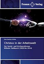 Christus in der Arbeitswelt