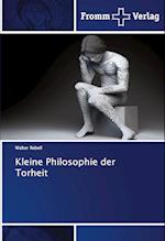 Kleine Philosophie der Torheit