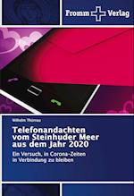 Telefonandachten vom Steinhuder Meer aus dem Jahr 2020