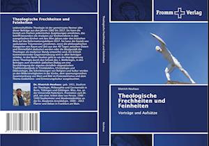 Theologische Frechheiten und Feinheiten