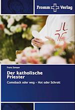 Der katholische Priester