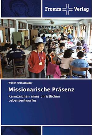 Missionarische Präsenz