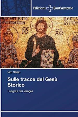 Sulle tracce del Gesù Storico