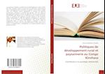 Politiques de développement rural et paysannerie au Congo Kinshasa