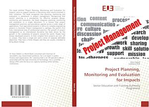 Project Planning, Monitoring and Evaluation for Impacts