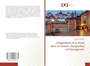 L'hyperbole et la litote dans le roman «Gargantua et Pantagruel»