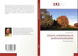 Savoirs, compétences et professionnalisation