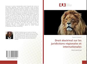 Droit doctrinal sur les juridictions régionales et internationales