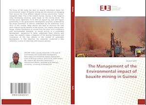 The Management of the Environmental impact of bauxite mining in Guinea