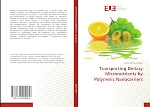 Transporting Dietary Micronutrients by Polymeric Nanocarriers