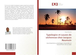 Typologies et causes de sécheresse chez Jacques Roumain