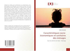 Caractéristiques socio-économiques et sanitaires des ménages