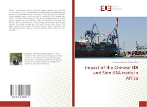 Impact of the Chinese FDI and Sino-SSA trade in Africa