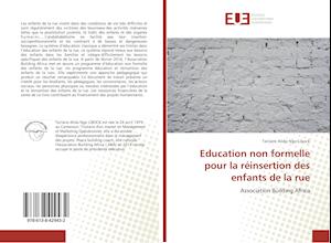 Education non formelle pour la réinsertion des enfants de la rue