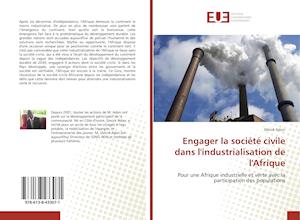 Engager la société civile dans l'industrialisation de l'Afrique