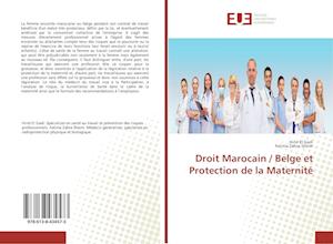 Droit Marocain / Belge et Protection de la Maternité