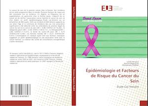 Épidémiologie et Facteurs de Risque du Cancer du Sein