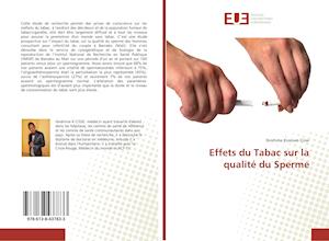 Effets du Tabac sur la qualité du Sperme