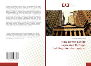 How power can be expressed through buildings in urban spaces