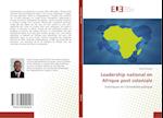 Leadership national en Afrique post coloniale