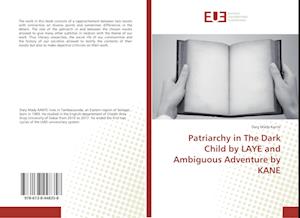 Patriarchy in The Dark Child by LAYE and Ambiguous Adventure by KANE