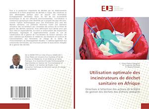 Utilisation optimale des incinérateurs de déchet sanitaire en Afrique