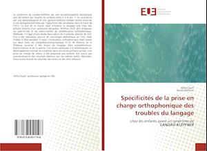 Spécificités de la prise en charge orthophonique des troubles du langage