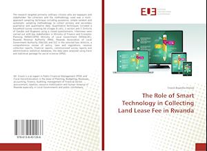 The Role of Smart Technology in Collecting Land Lease Fee in Rwanda