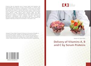 Delivery of Vitamins A, B and C by Serum Proteins