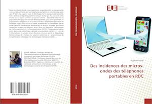 Des incidences des micros-ondes des téléphones portables en RDC