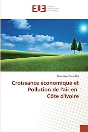 Croissance économique et Pollution de l'air en Côte d'Ivoire