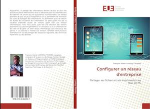 Configurer un réseau d'entreprise