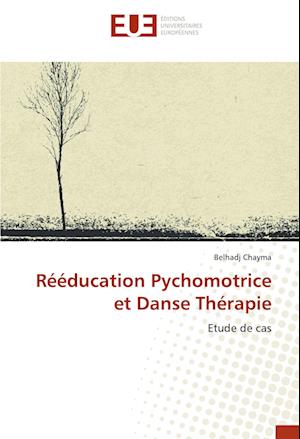 Rééducation Pychomotrice et Danse Thérapie