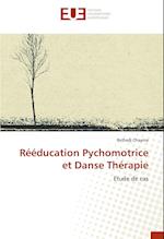 Rééducation Pychomotrice et Danse Thérapie