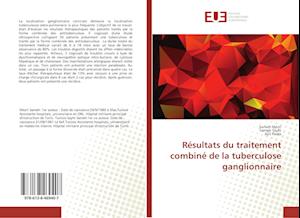 Résultats du traitement combiné de la tuberculose ganglionnaire