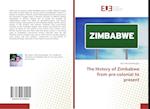 The History of Zimbabwe from pre-colonial to present