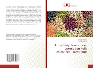 Lutte intégrée en stocks: association huile essentielle - parasitoïde